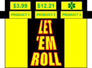 Let 'em Roll Product Table