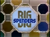 Big Spenders