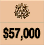 We're giving you a cash advance in the amount of... $57,000!