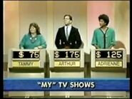 These three contestants are looking for TV shows with "My" at the beginning of the title. Notice the name tags on their podiums.
