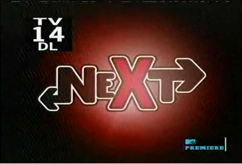 Next MTV. Шоу next. Next TV. Next Date.