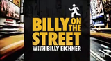 Billy on the Street with Billy Eichner.png