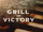 Grill of Victory