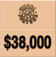 That amount of money is calling your name... $38,000! (shown in season 38)