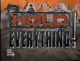 Hold Everything!