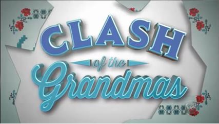 Clash of the Grandmas