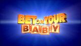 Bet on Your Baby Alt