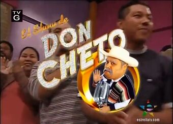 El Show De Don Cheto Game Shows Wiki Fandom Follow don cheto and others on soundcloud. el show de don cheto game shows wiki