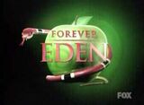 Forever eden