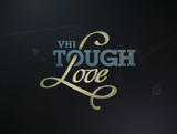 VH1 Tough Love.png