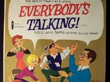 Everybody's Talking!