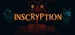 Inscryption