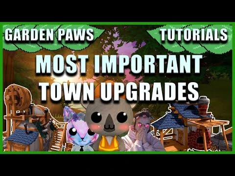 Garden_Paws_-_Most_Important_Town_Upgrades