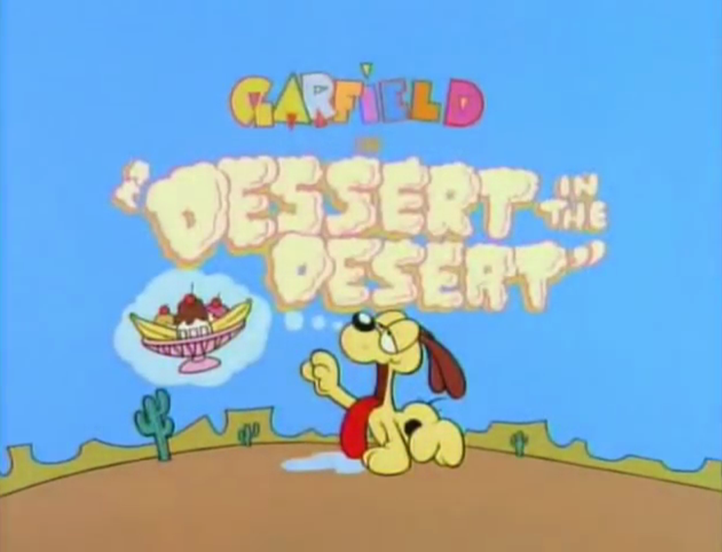 Dessert in the Desert | Garfield Wiki | Fandom