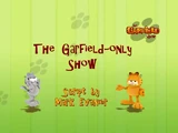The Garfield-Only Show