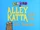 Alley Katta and the 40 Thieves