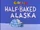 Half-Baked Alaska