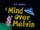 Mind Over Melvin