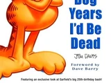 Garfield at 25: In Dog Years I'd Be Dead