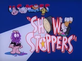 Show Stoppers (episode)