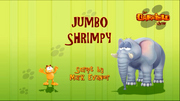 Jumbo Shrimpy Title Card