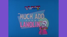 RMST-MuchAdoAboutLanolin