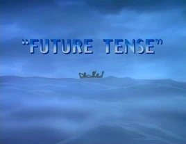 Future Tense