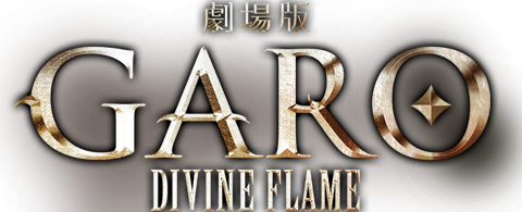 GARO: Divine Flame | GARO Wiki | Fandom