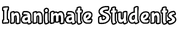 Inaniate Students Name