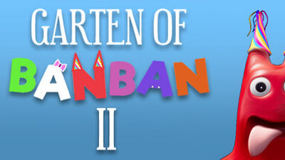 GARTEN of BANBAN 2 Music Animation COMPLETE EDITION 