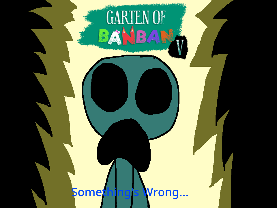 Garten of Nabnab, Garten of Banban Fanon Wiki