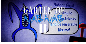 Nabnab (Reimagined), Garten of Banban Fanon Wiki