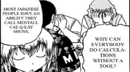 Empire's merchants disappoint to find that JSDF soldier can calculate maths and currency exchange mentally without tools, unlike Imperial Army soldier. As the result, they cannot cheat the JSDF in business.