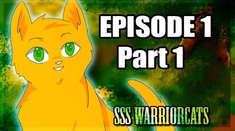 Episode 1 part 1 - SSS Warrior cats fan animation