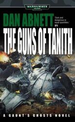 gaunts ghosts guns of tanith Guns of Tanith
