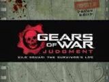 Gears of War: Judgment: Kilo Squad: The Survivor's Log