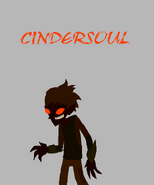 A very early version of Cindersoul.