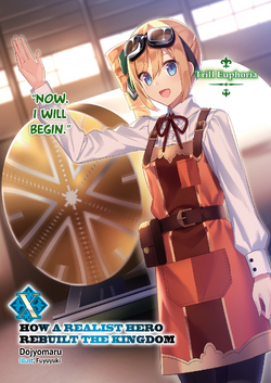 Light Novel Volume 10, Genjitsu Shugi Yuusha no Oukoku Saikenki Wiki