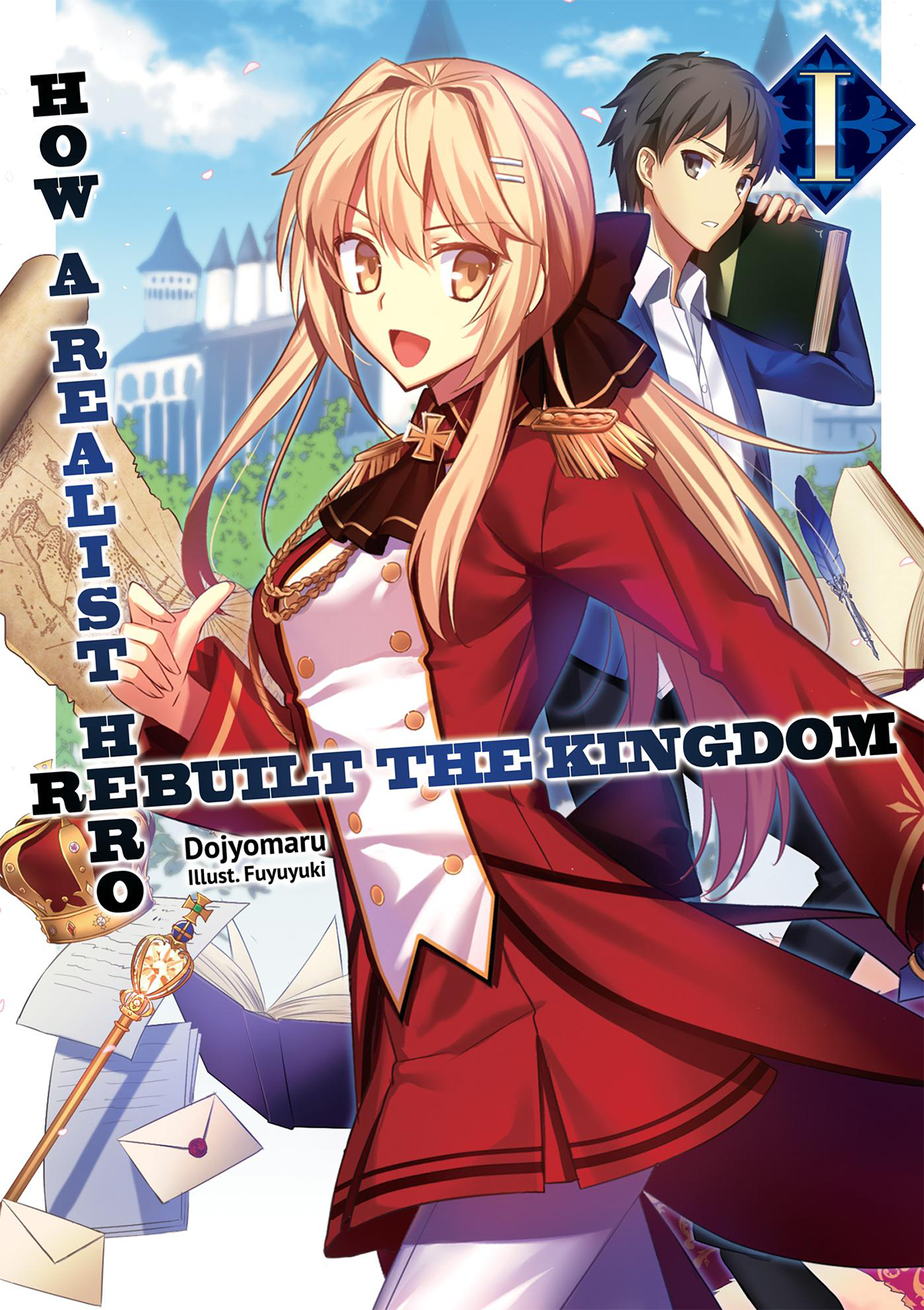 How a Realist Hero Rebuilt the Kingdom: Volume 16 (Genjitsu Shugi Yuusha no Oukoku  Saikenki) - Light Novels - BOOK☆WALKER