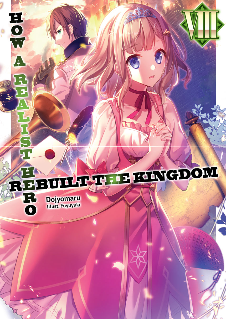 How a Realist Hero Rebuilt the Kingdom: Volume 12 (Genjitsu Shugi Yuusha no Oukoku  Saikenki) - Light Novels - BOOK☆WALKER