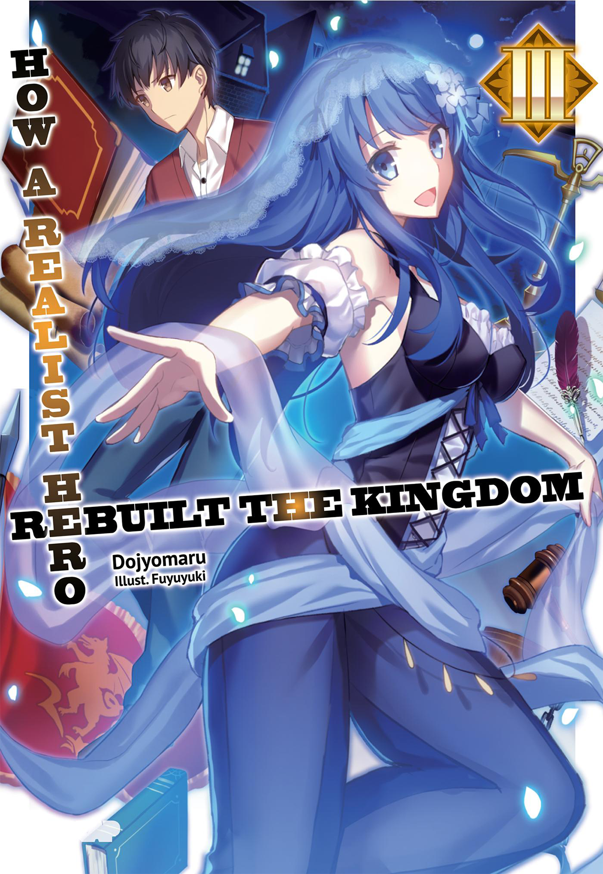 Light Novel Volume 03, Genjitsu Shugi Yuusha no Oukoku Saikenki Wiki