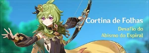 Evento Desafio do Abismo do Espiral - Cortina de Folhas