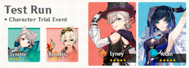 Test Run - Character Trial Event Lyney Yelan Bennett Lynette