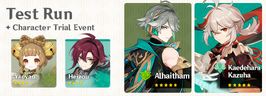 Test Run - Character Trial Event Alhaitham Kazuha Yaoyao Heizou