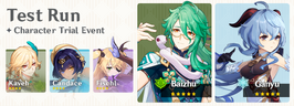 Test Run - Character Trial Event Baizhu Ganyu Kaveh Candace Fischl