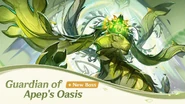 New Boss Guardian of Apep's Oasis 0.png (395 KB) New Boss: Guardian of Apep's Oasis