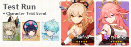 Test Run - Character Trial Event Yoimiya Yae Miko Kirara Yun Jin Chongyun
