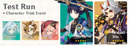 Test Run - Character Trial Event Wanderer Itto Faruzan Gorou Yanfei