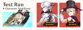 Test Run - Arlecchino, Lyney, Freminet