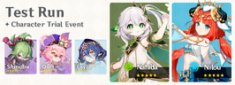 Test Run - Character Trial Event Nahida Nilou Shinobu Dori Layla